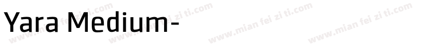 Yara Medium字体转换